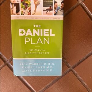 The Daniel Plan: 40 Days to a Healthier Life